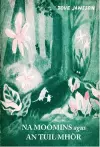 Na Moomins Agus An Tuil Mhor cover