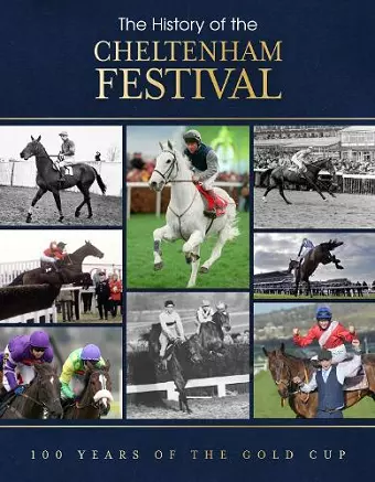 The History of the Cheltenham Festival cover