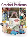 The Complete Beginner's Guide to Crochet Patterns cover