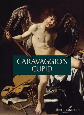 Caravaggio's Cupid cover