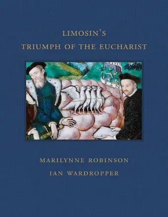 Limosin's Triumph of the Eucharist and the Catholic Faith cover