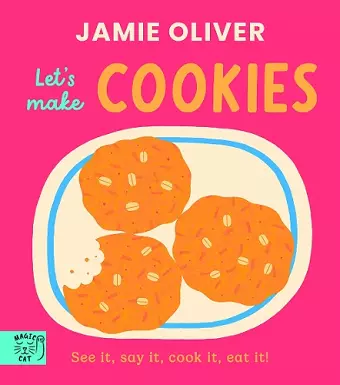 Jamie Oliver: Let's Make Cookies cover