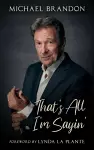 That's All I'm Sayin' cover