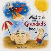 What To Do With Grandad's Body cover