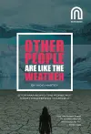 Other People Are Like The Weather cover