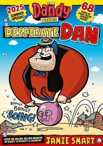 Dandy Presents: Desperate Dan by Jamie Smart cover