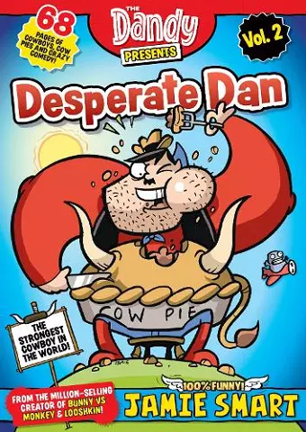 Dandy Presents: Desperate Dan by Jamie Smart vol. 2 cover