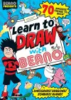 Beano Presents: Learn To Draw With Beano cover