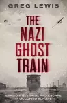The Nazi Ghost Train cover
