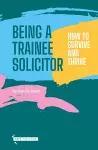 Being a Trainee Solictor cover