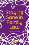 Staying Sane in Family Law cover