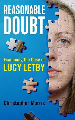 Reasonable Doubt: Examining the Case of Lucy Letby cover