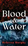 Blood and Water cover