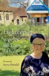 Eighteen Weeks and a Fight For Life cover
