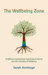 The Wellbeing Zone cover
