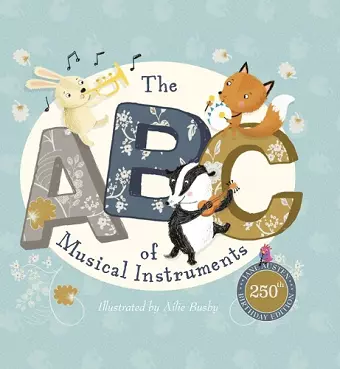 The ABC of Musical Instruments Jane Austen's 250th anniversary edition cover