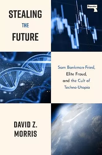Stealing The Future cover
