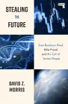 Stealing The Future cover