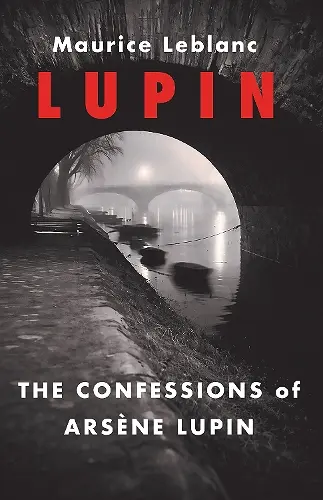 The Confessions of Arsene Lupin cover