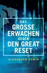 Das Grosse Erwachen gegen den Great Reset cover