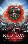 Red Day Book Two: To the Pillars of Time cover