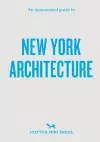 An Opinionated Guide to New York Architecture cover