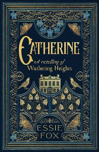 Catherine: A Retelling of Wuthering Heights cover