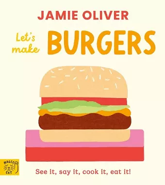 Jamie Oliver: Let's Make Burgers cover