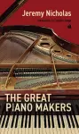 The Great Piano Makers cover