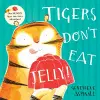 Tigers Don't Eat Jelly! cover