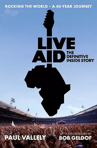 Live Aid - The Definitive Inside Story cover