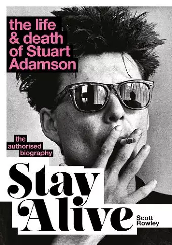 Stay Alive: The Life and Death of Stuart Adamson cover