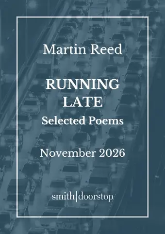 Running Late: Selected Poems cover