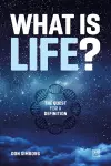 What is Life? cover