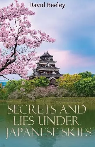 Secrets and Lies under Japanese Skies cover