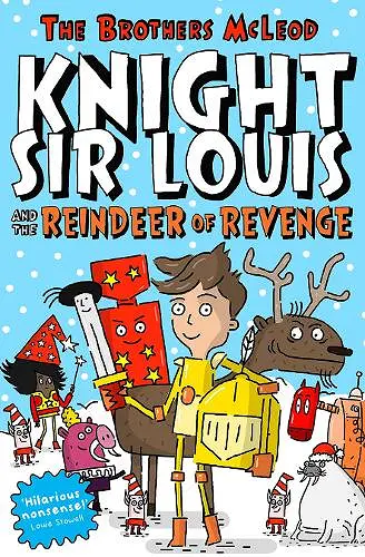 Knight Sir Louis and the Reindeer of Revenge cover