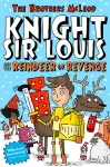 Knight Sir Louis and the Reindeer of Revenge cover