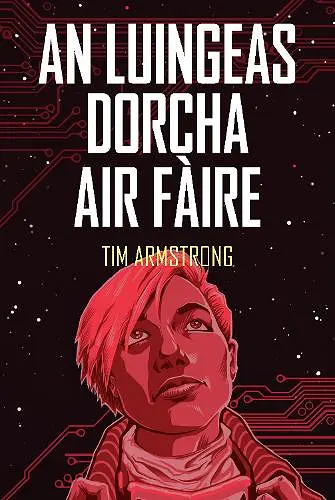 An Luingeas Dorcha air Fàire cover