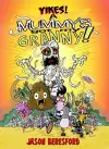 Yikes! A Mummy's Got My Granny cover