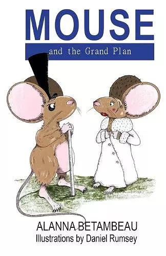 MOUSE and the Grand Plan cover