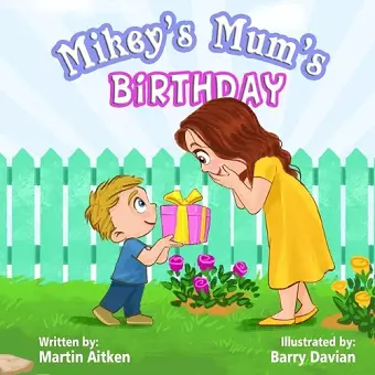 Mikey's Mum's Birthday cover