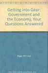 Getting into GEAR: Government and the Economy - Your Questions Answered cover