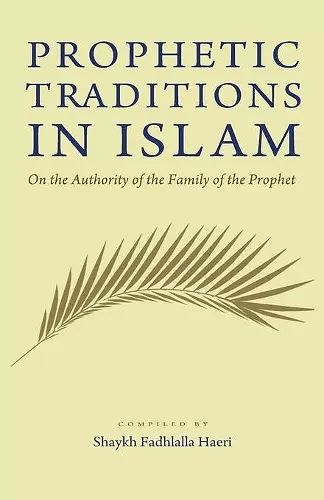 Prophetic Traditions in Islam cover