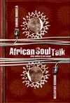 African soul talk - when politics is not enough cover