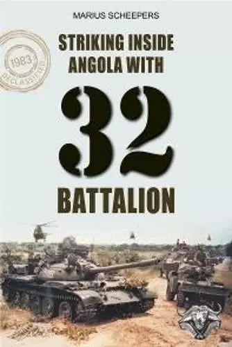 Striking inside Angola with 32 Battalion cover