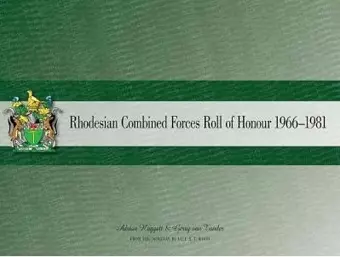 Rhodesian Combined Forces Roll of Honour 1966-1981 cover