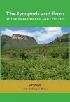 The Lycopods and Ferns of the Drakensberg and Lesotho cover