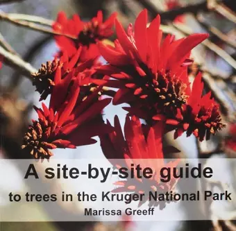 A Site-by-Site Guide to Trees in the Kruger National Park cover