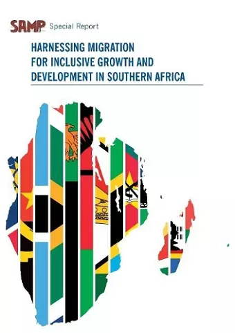 Harnessing Migration for Inclusive Growth and Development in Southern Africa cover