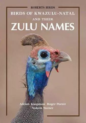 Birds of KwaZulu-Natal and Their Zulu Names cover